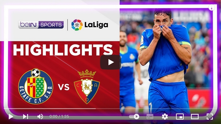 คลิปไฮไลท์ลาลีกา สเปน เกตาเฟ่ 2 - 1 โอซาซูน่า