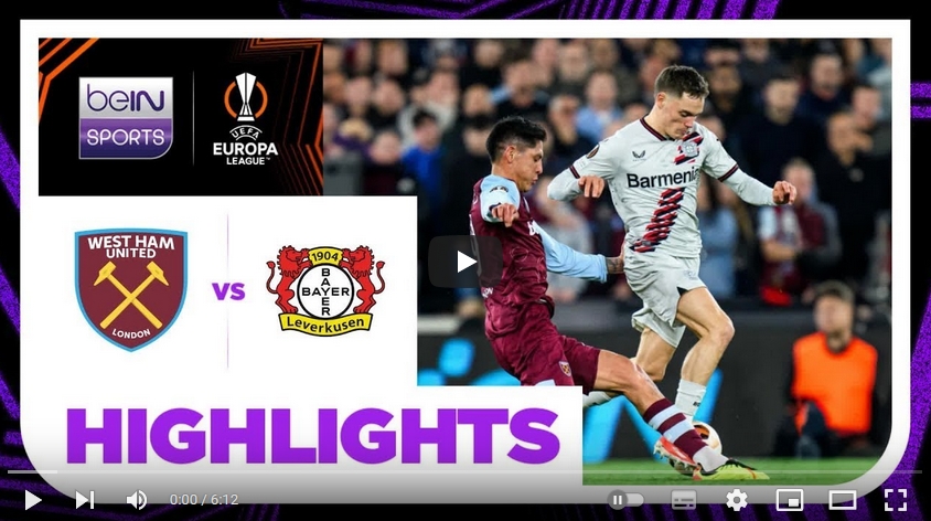 คลิปไฮไลท์ยูฟ่า ยูโรปาลีก เวสต์แฮมยูไนเต็ด 1 - 1 ไบเออร์  เลเวอร์คูเซ่น