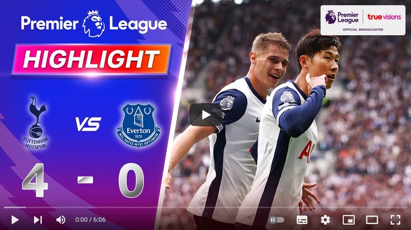 คลิปไฮไลท์พรีเมียร์ลีก อังกฤษ ท็อตแน่ม ฮ็อทสเปอร์ 4 - 0 เอฟเวอร์ตัน