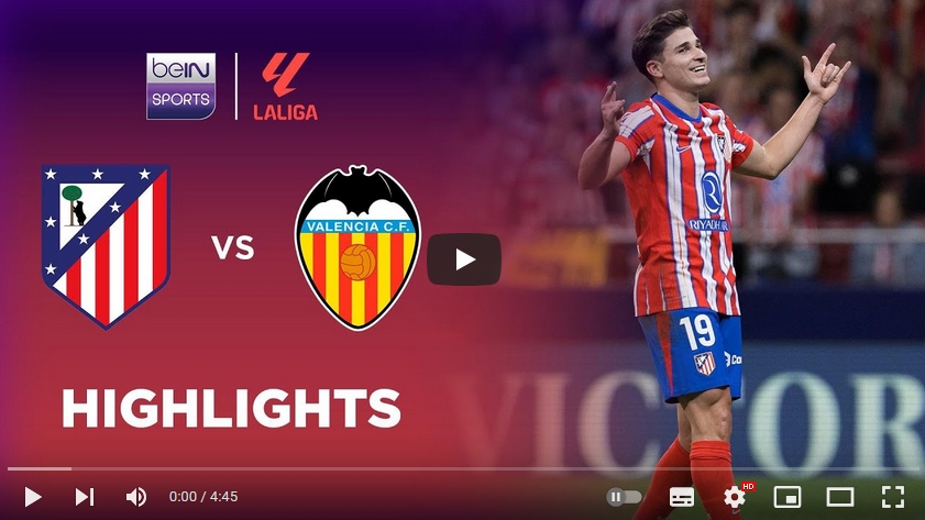 คลิปไฮไลท์ลาลีกา สเปน แอตเลติโก้ มาดริด 3 - 0 บาเลนเซีย