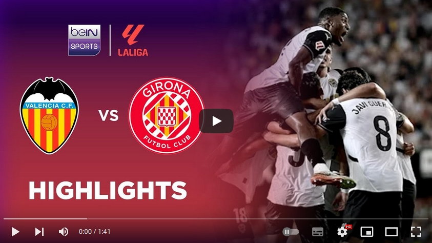 คลิปไฮไลท์ลาลีกา สเปน บาเลนเซีย 2 - 0 คิโรน่า