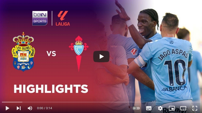คลิปไฮไลท์ลาลีกา สเปน ลาส พัลมาส 0 - 1 เซลต้า บีโก้
