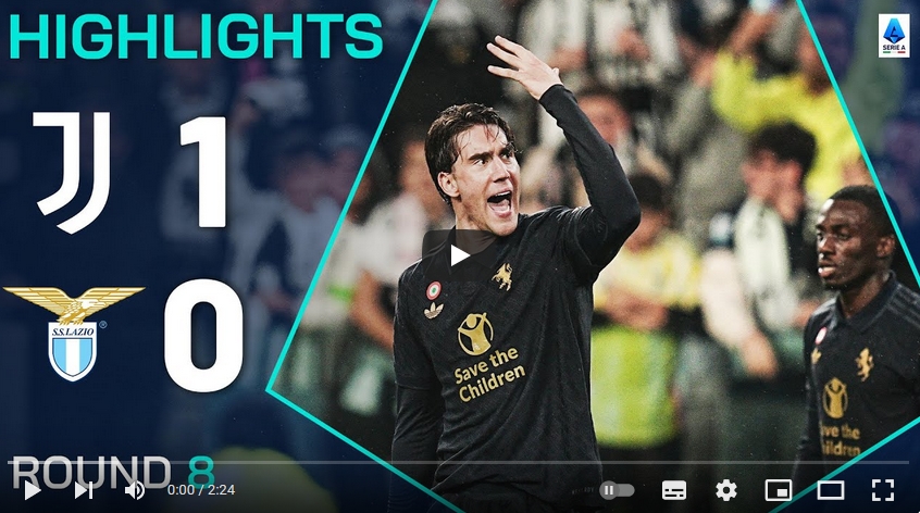 คลิปไฮไลท์กัลโช่ เซเรียอา อิตาลี ยูเวนตุส 1 - 0 ลาซิโอ