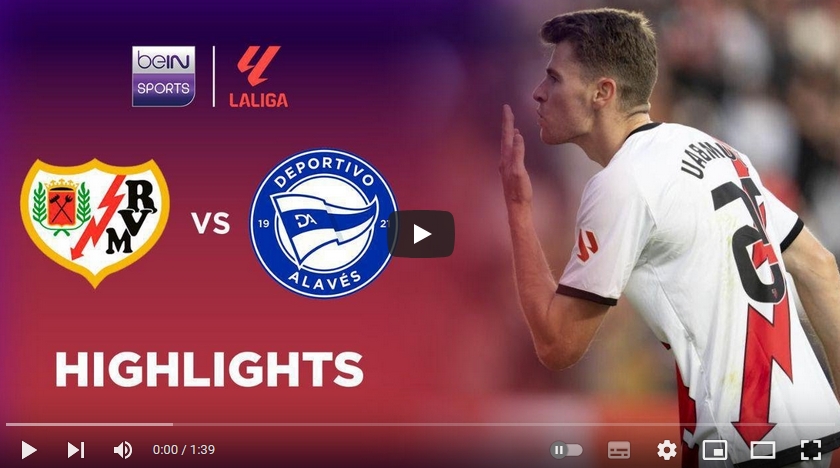 คลิปไฮไลท์ลาลีกา สเปน ราโย่ บาเยกาโน่ 1 - 0 อลาเบส