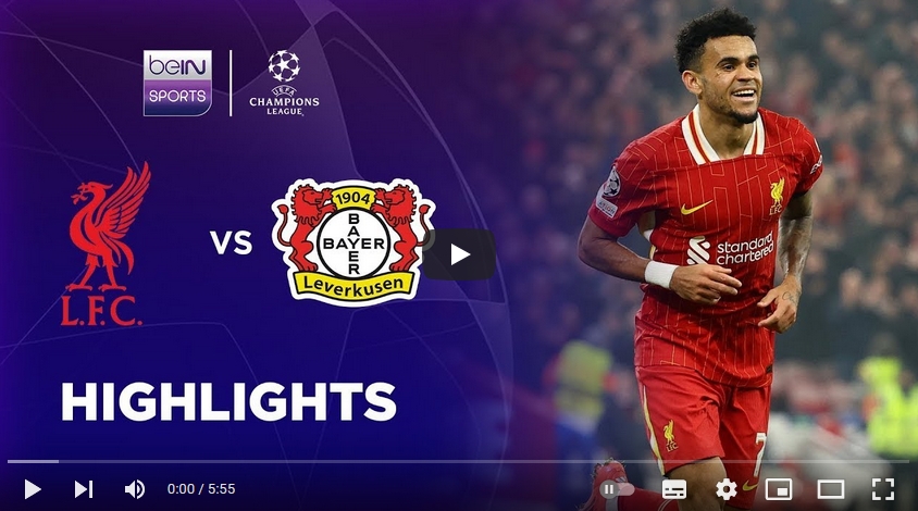 คลิปไฮไลท์ยูฟ่า แชมเปี้ยนส์ ลีก ลิเวอร์พูล 4 - 0 ไบเออร์  เลเวอร์คูเซ่น