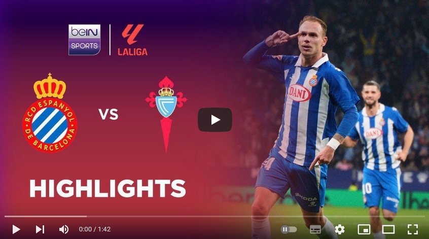 คลิปไฮไลท์ลาลีกา สเปน เอสปันญ่อล 3 - 1 เซลต้า บีโก้