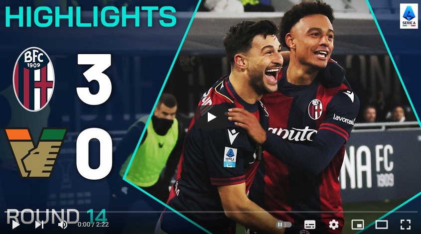 คลิปไฮไลท์กัลโช่ เซเรียอา อิตาลี โบโลญญ่า 3 - 0 เอซี เวนิช