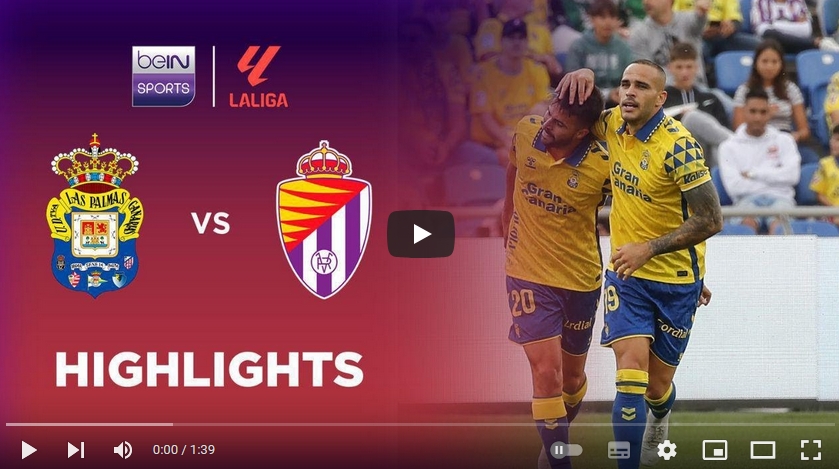 คลิปไฮไลท์ลาลีกา สเปน ลาส พัลมาส 2 - 1 เรอัล บายาโดลิด