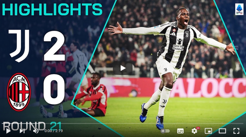 คลิปไฮไลท์กัลโช่ เซเรียอา อิตาลี ยูเวนตุส 2 - 0 เอซี มิลาน