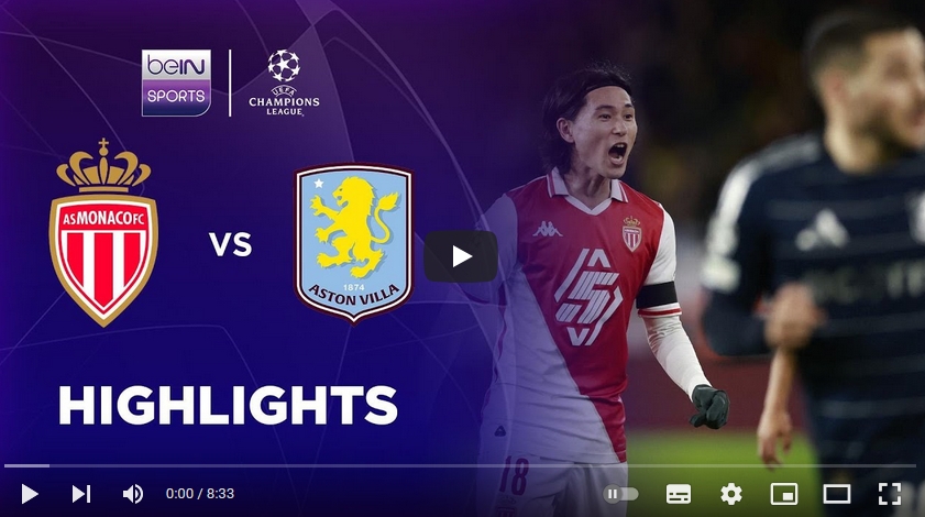 คลิปไฮไลท์ยูฟ่า แชมเปี้ยนส์ ลีก โมนาโก 1 - 0 แอสตัน วิลล่า