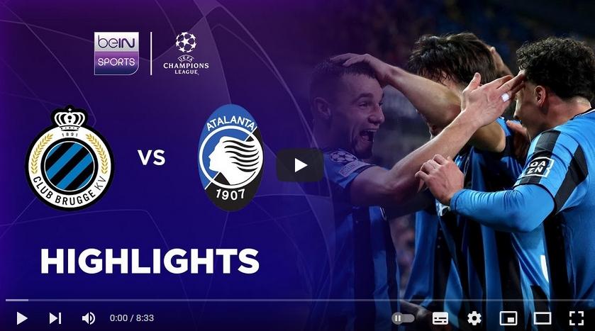 คลิปไฮไลท์ยูฟ่า แชมเปี้ยนส์ ลีก คลับบรูซ 2 - 1 อตาลันต้า