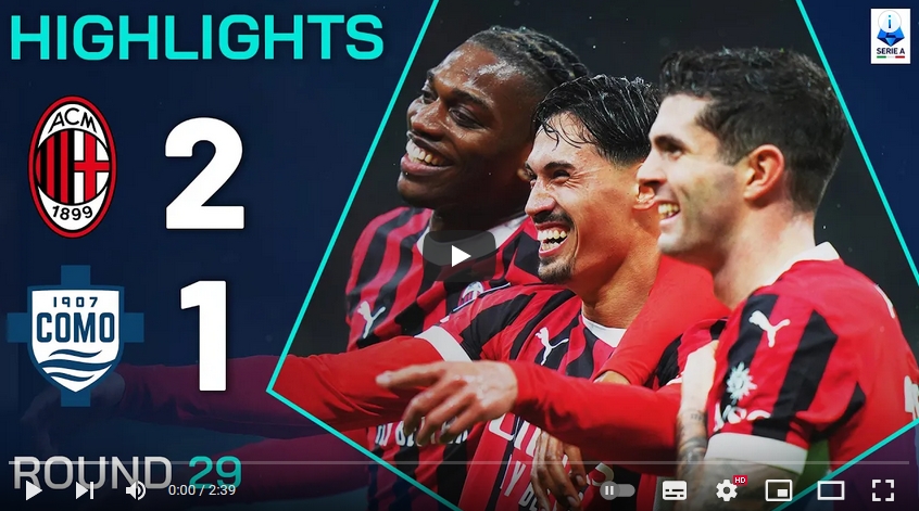 คลิปไฮไลท์กัลโช่ เซเรียอา อิตาลี เอซี มิลาน 2 - 1 โคโม