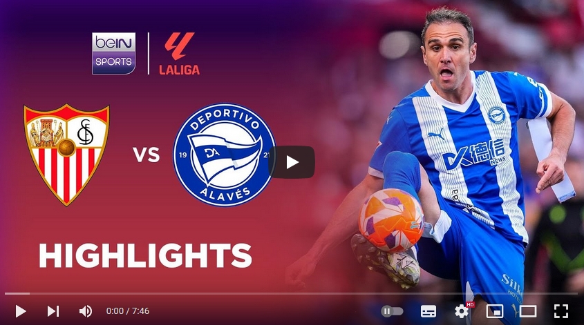 คลิปไฮไลท์ลาลีกา สเปน เซบีย่า 1 - 1 อลาเบส
